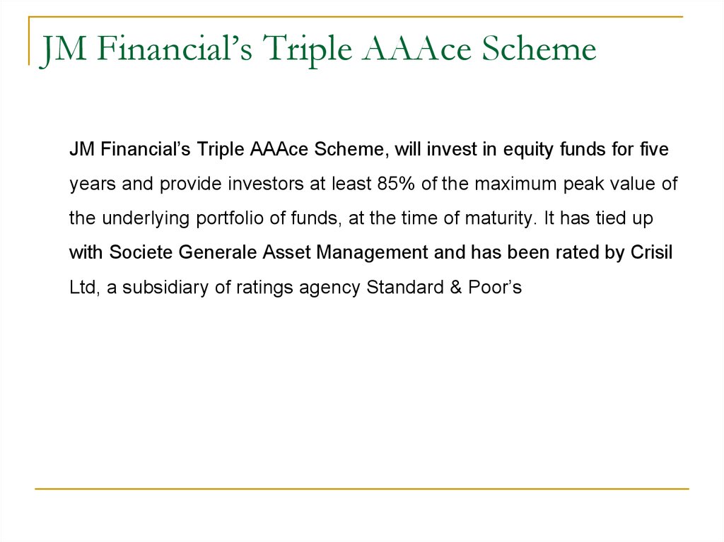 JM Financial’s Triple AAAce Scheme