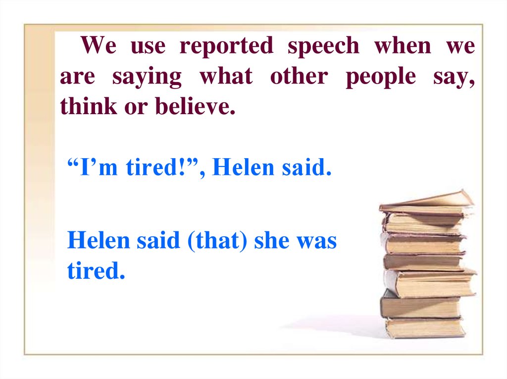 reported speech of think
