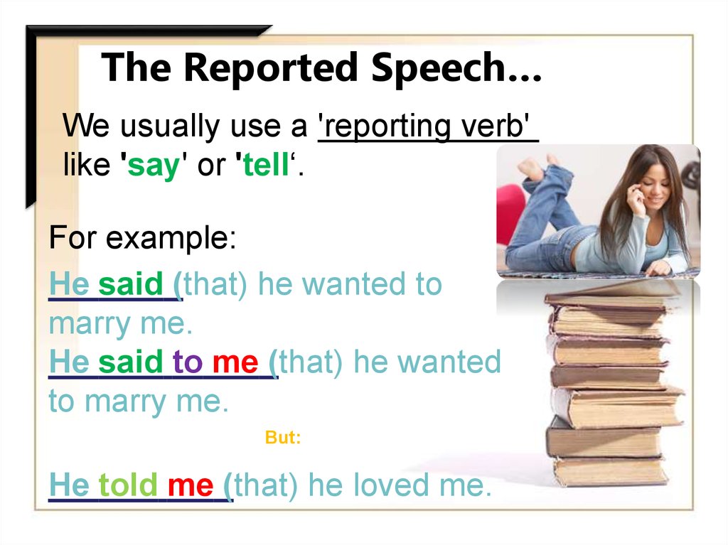 Say tell ask reported speech. Say tell reported Speech разница. Разница между said и told в reported Speech. Reported Speech says. Reported Speech told.