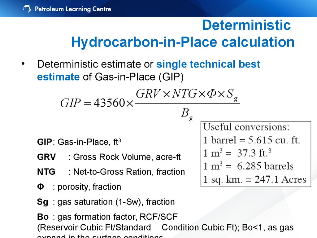 Gas formation Volume Factor. Volumetrics.