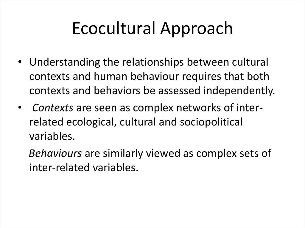Ecocultural Approach