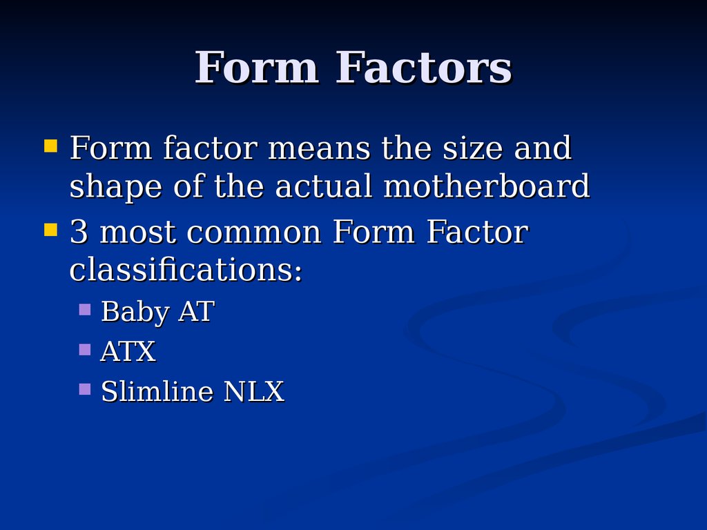 Form Factors