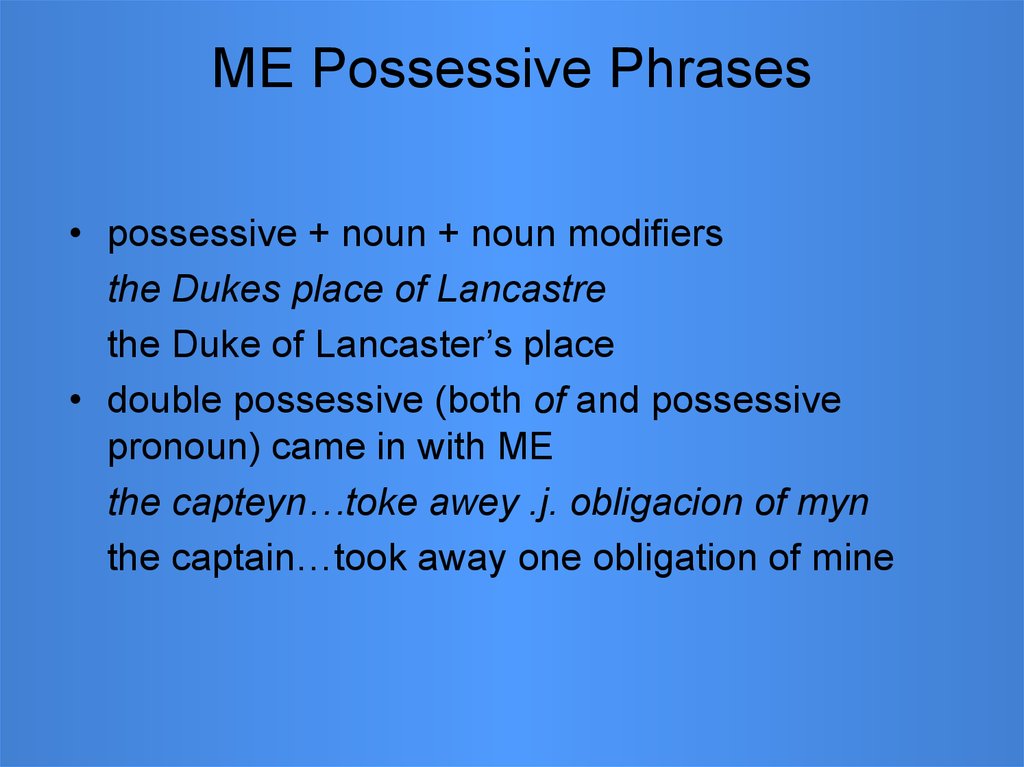 ME Possessive Phrases