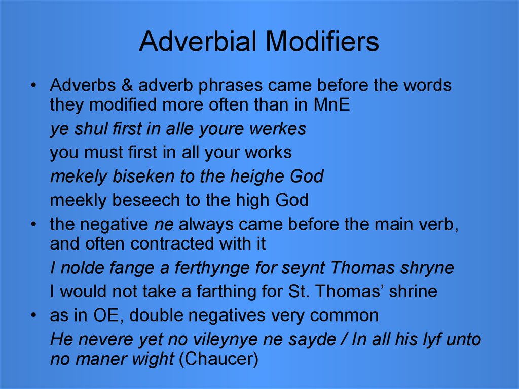 Adverbial Modifiers