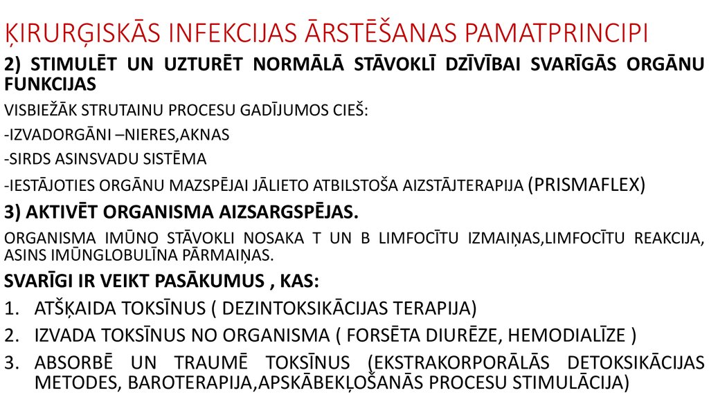 ĶIRURĢISKĀS INFEKCIJAS ĀRSTĒŠANAS PAMATPRINCIPI