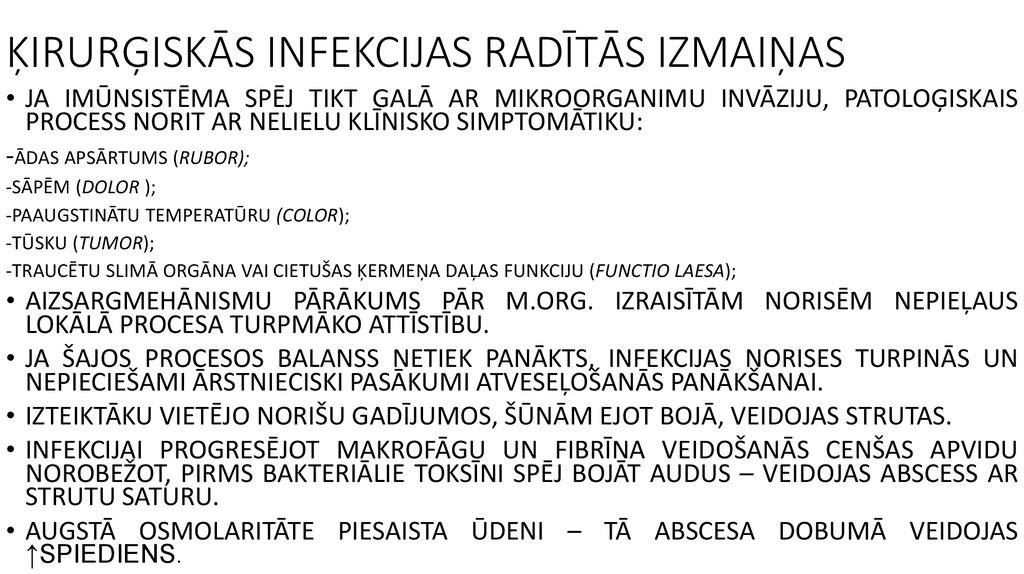 ĶIRURĢISKĀS INFEKCIJAS RADĪTĀS IZMAIŅAS