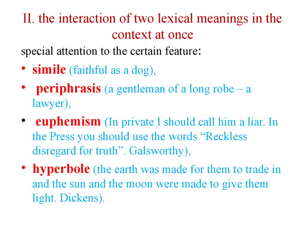 II. the interaction of two lexical meanings in the context at once