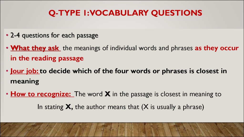 Q-type 1: Vocabulary questions