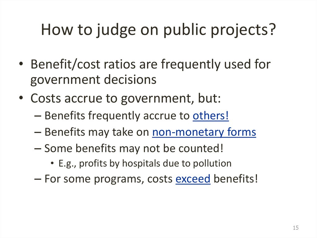 How to judge on public projects?