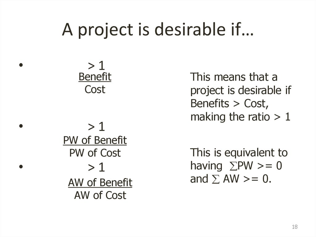 A project is desirable if…