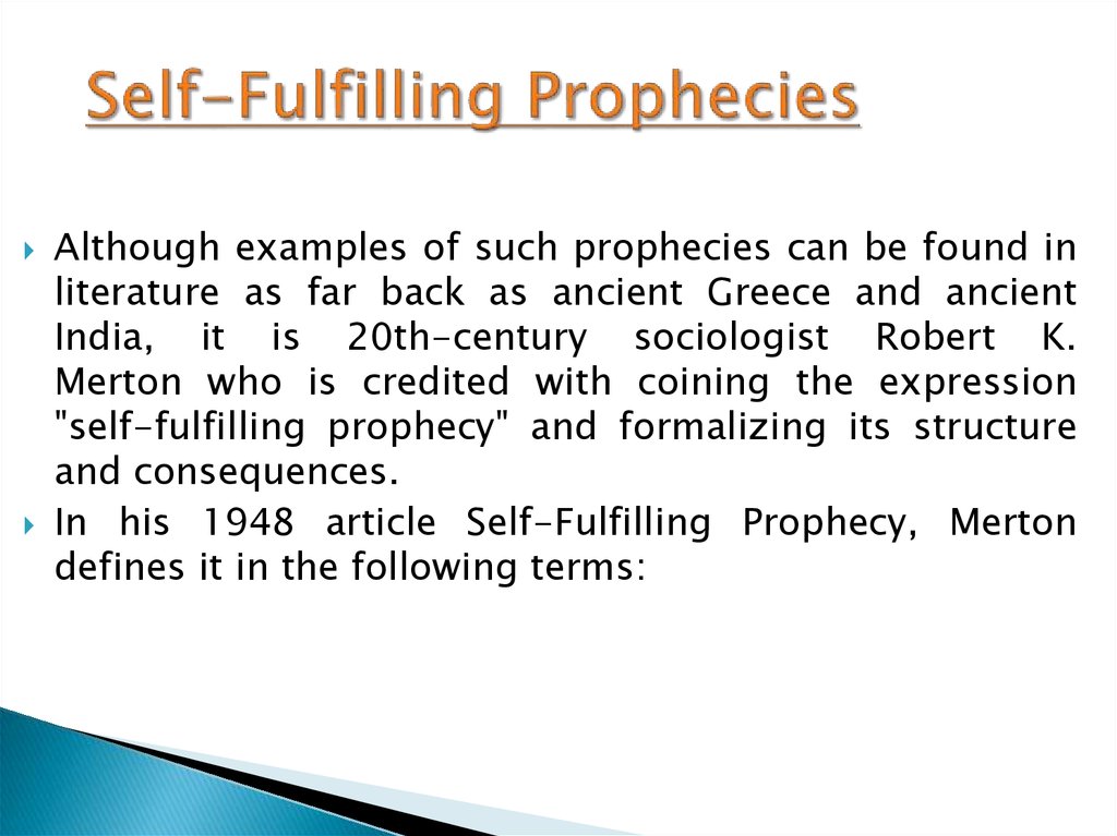  Self-Fulfilling Prophecies