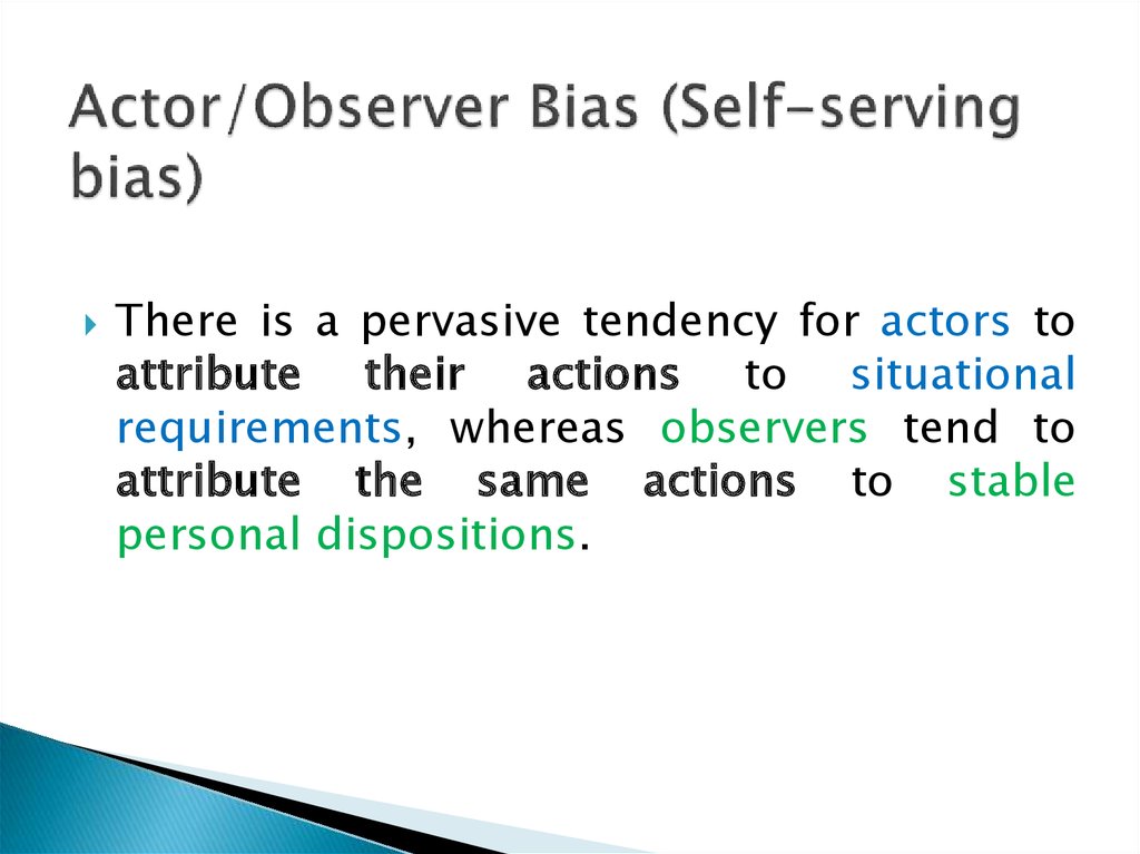 What is the actor observer bias