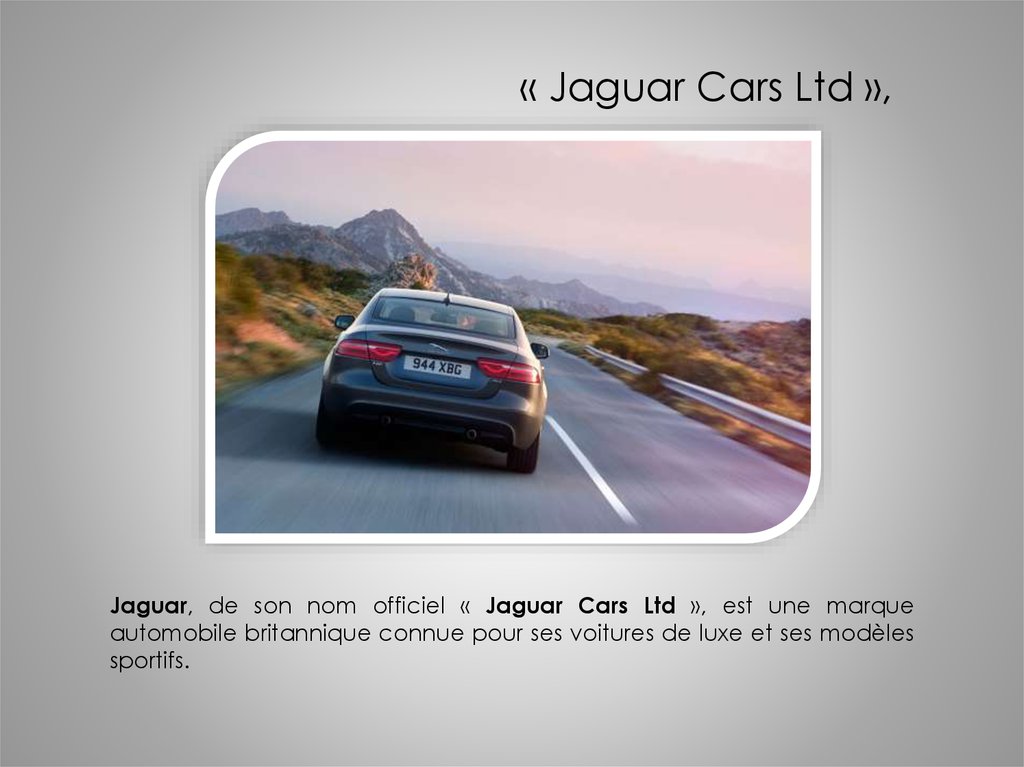 « Jaguar Cars Ltd »,