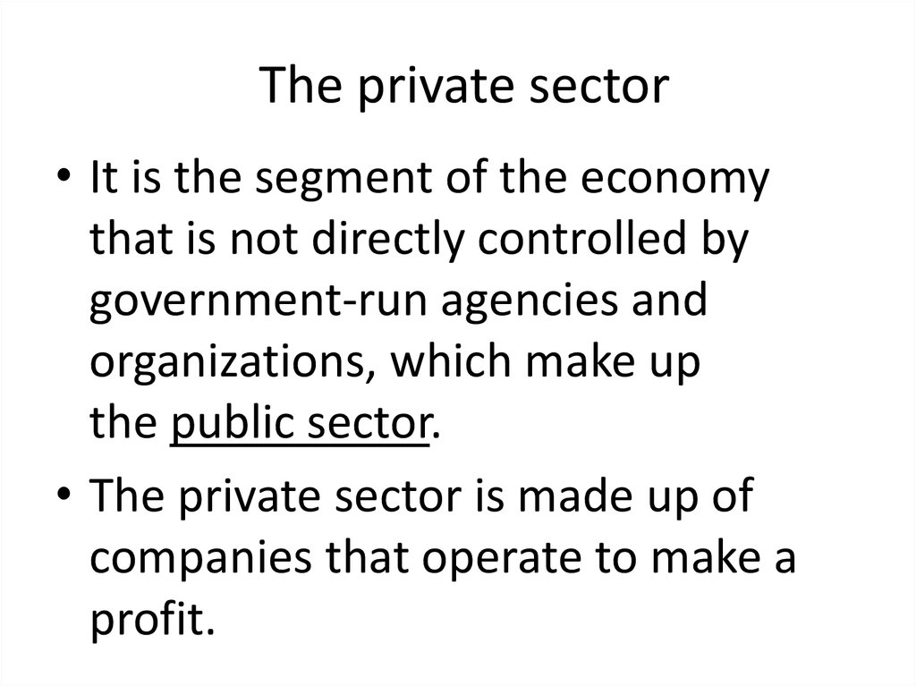 The private sector
