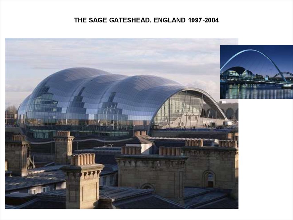 THE SAGE GATESHEAD. ENGLAND 1997-2004
