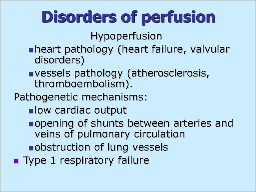 Disorders of perfusion