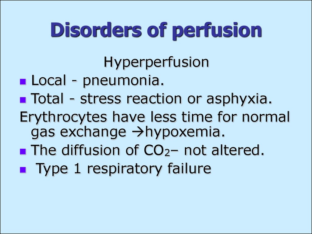 Disorders of perfusion