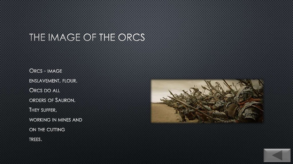 The image of the Orcs