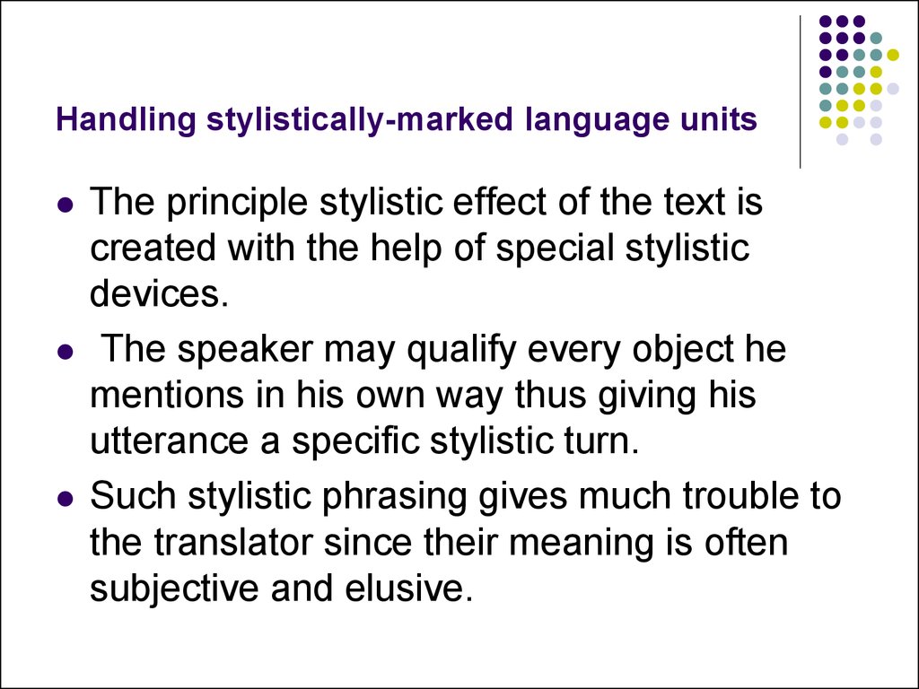 Language unit. Language Units. Language Units and language Levels. Stylistic aspects of translation. Lingual Units.