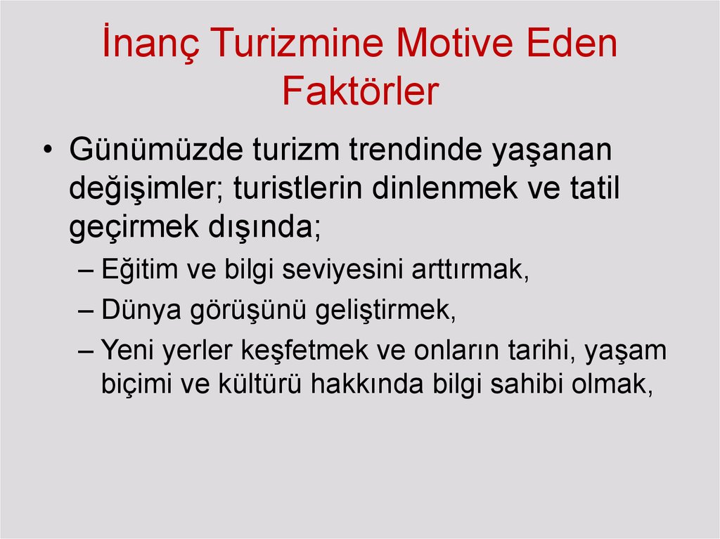 İnanç Turizmine Motive Eden Faktörler