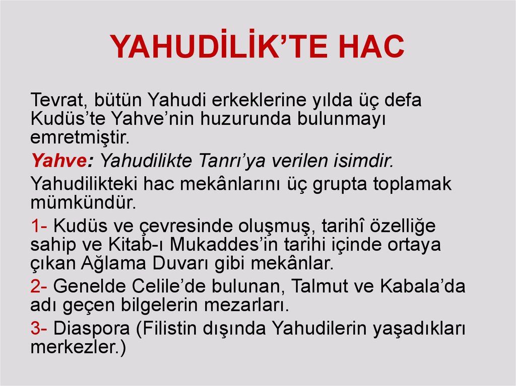 YAHUDİLİK’TE HAC