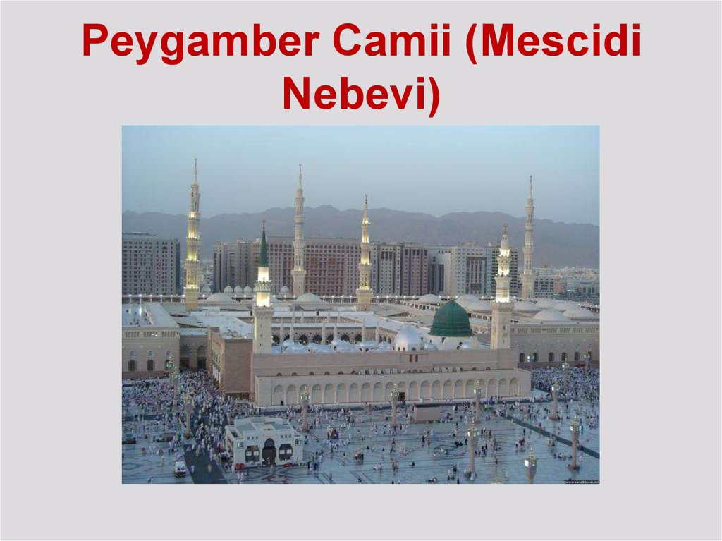 Peygamber Camii (Mescidi Nebevi)
