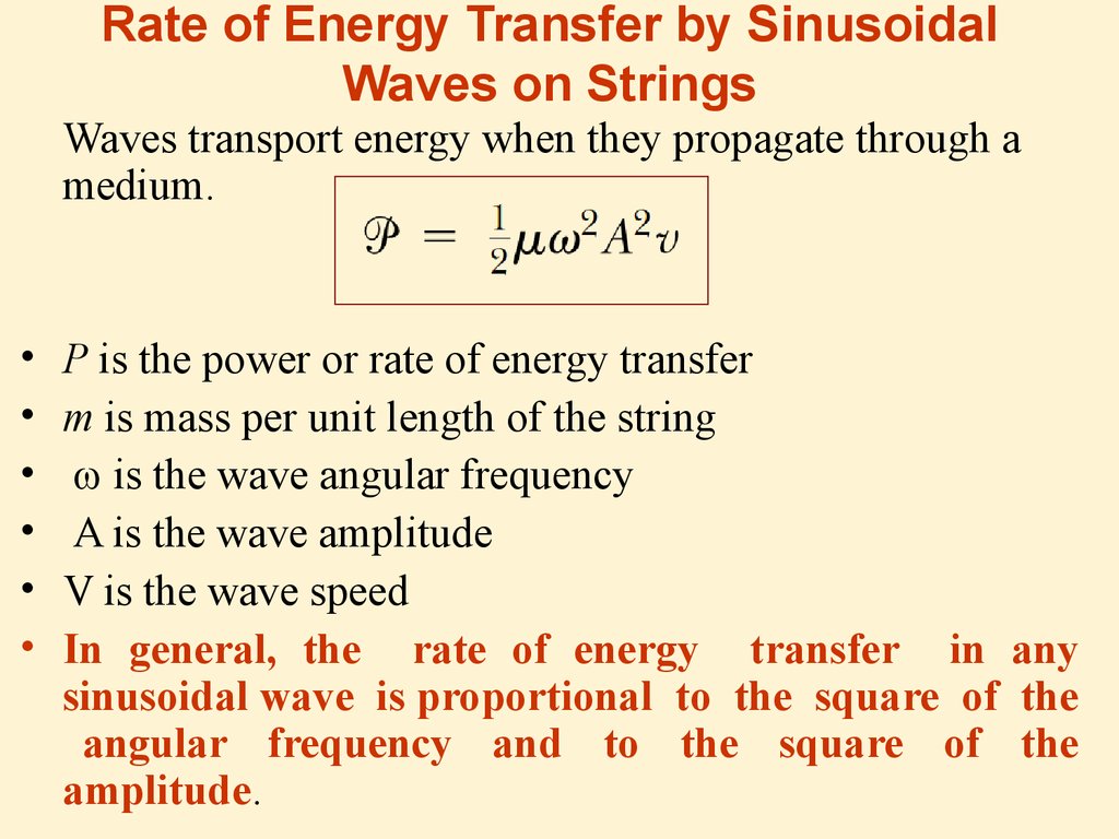 Transverse waves. Longitudinal waves. Energy and radiation pressure