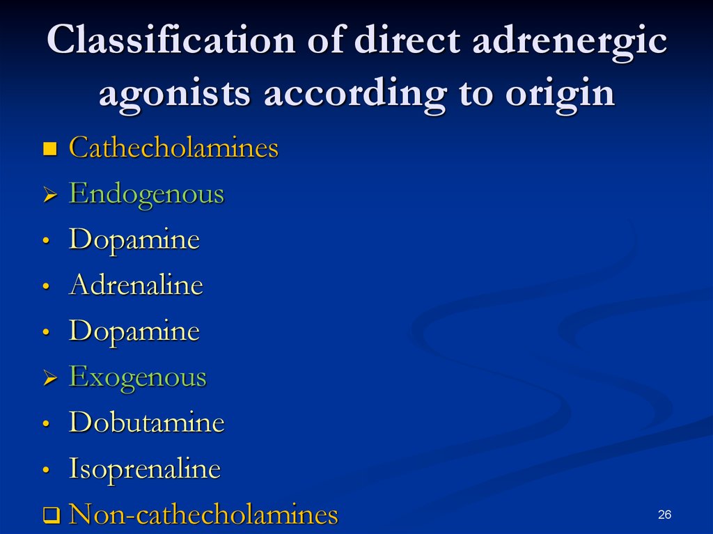 Classification of direct adrenergic agonists according to origin