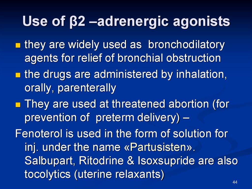 Use of β2 –adrenergic agonists