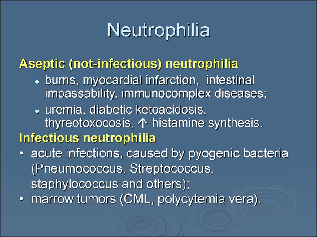 Neutrophilia