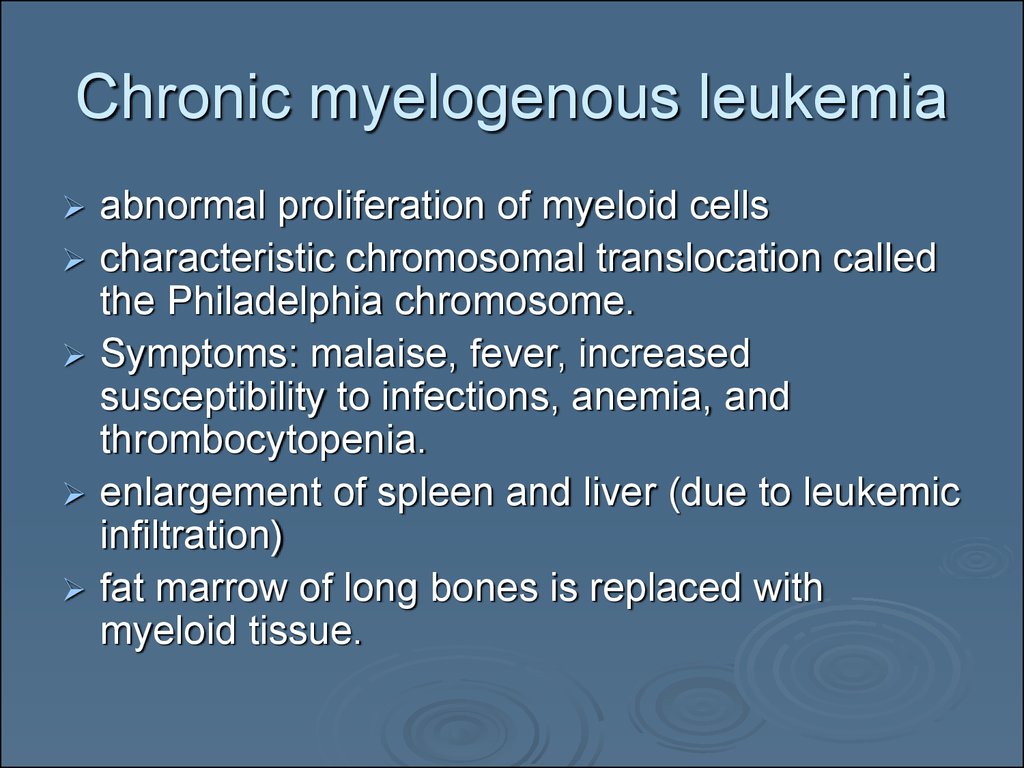 Chronic myelogenous leukemia