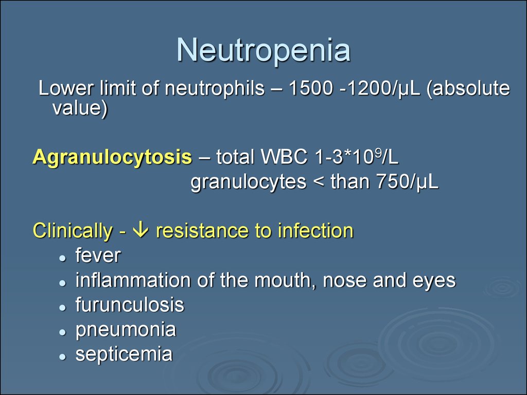 Neutropenia
