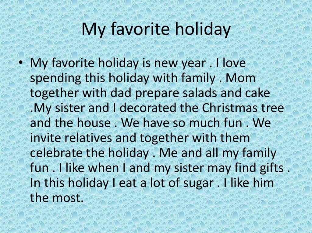 what is your favorite holiday and why essay