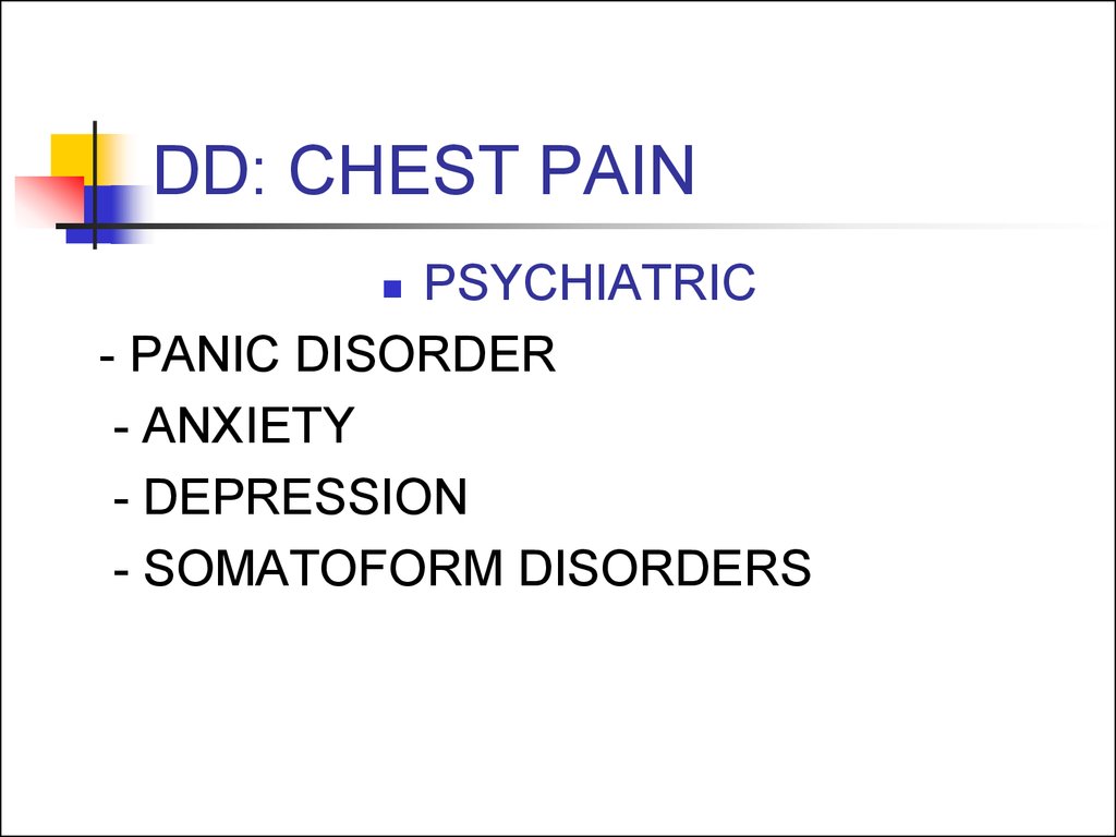 DD: CHEST PAIN