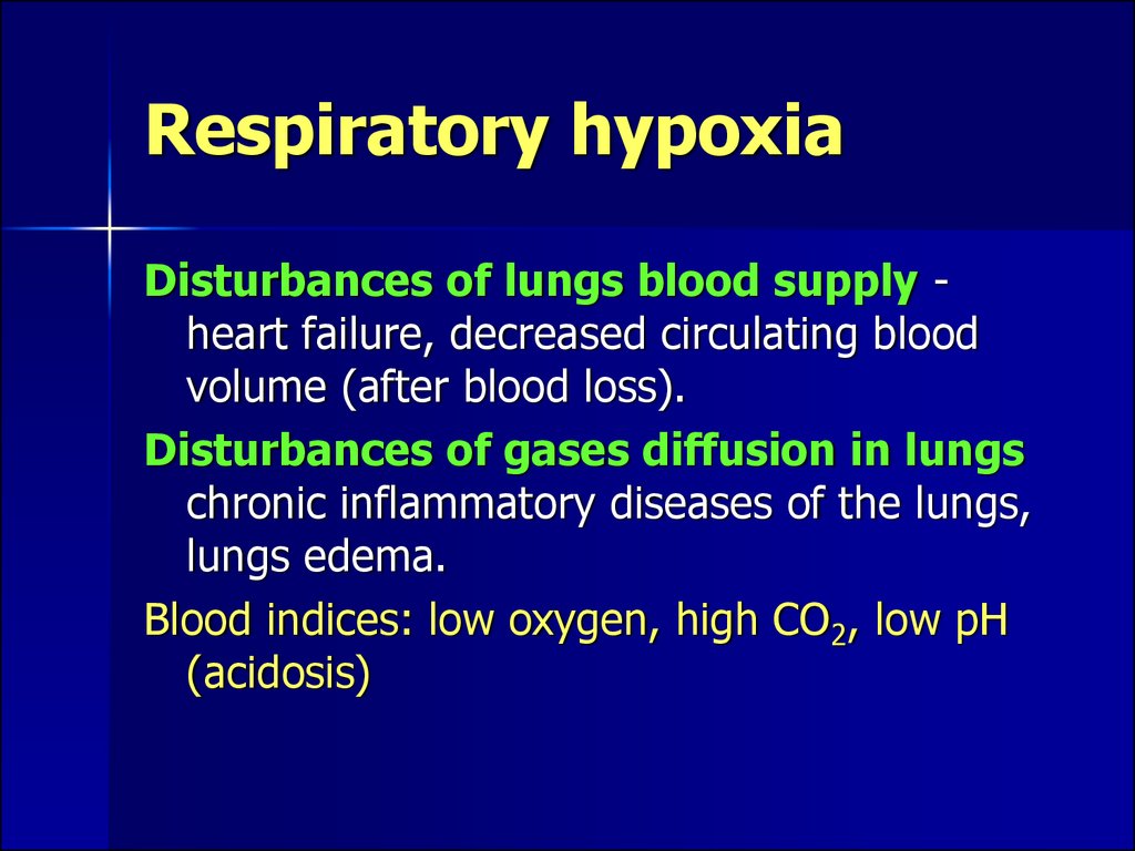 Respiratory hypoxia