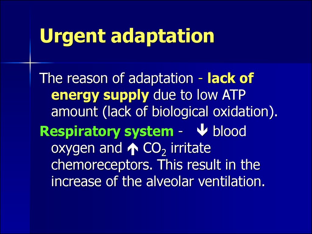 Urgent adaptation