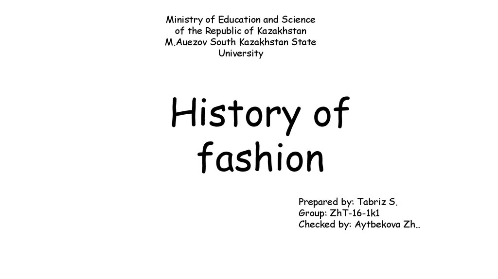 History of fashion - презентация онлайн