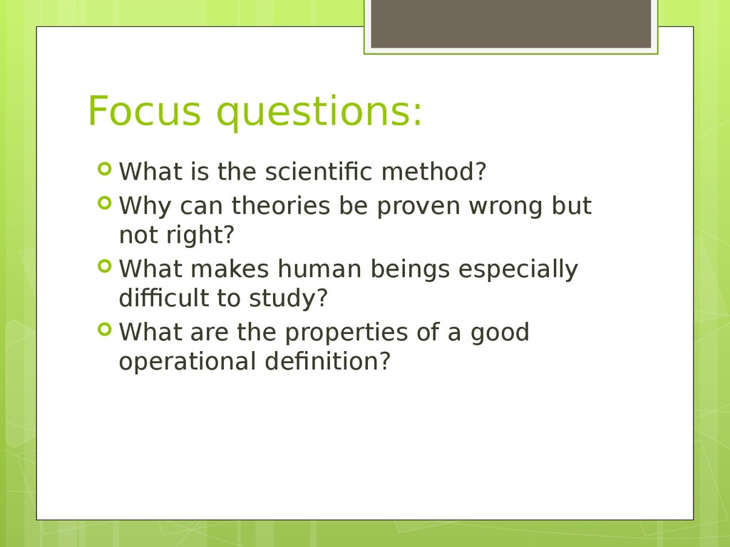 Focus questions: