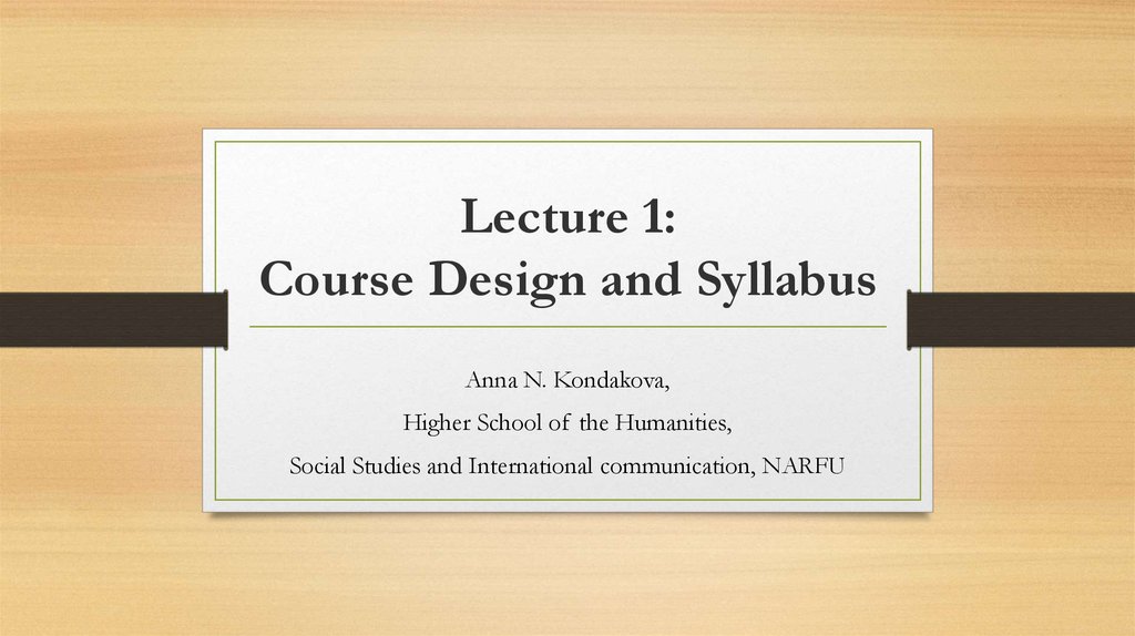 Lecture 1: Course Design and Syllabus