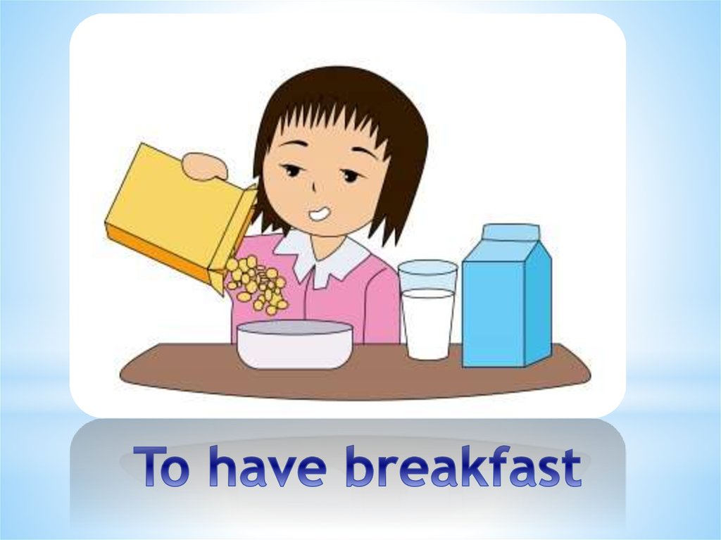 Have a coffee have breakfast. Have Breakfast картинка. Have Breakfast картинка для детей. Have Breakfast мультяшка. Have Breakfast Flashcard.