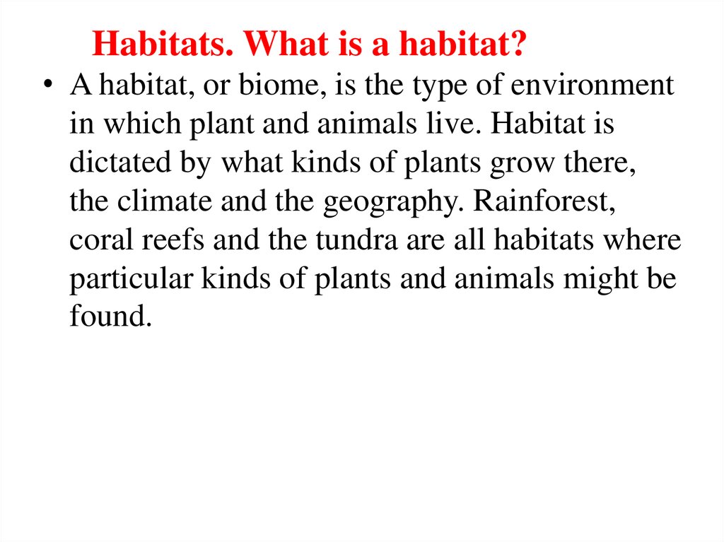 Habitats What Is A Habitat 