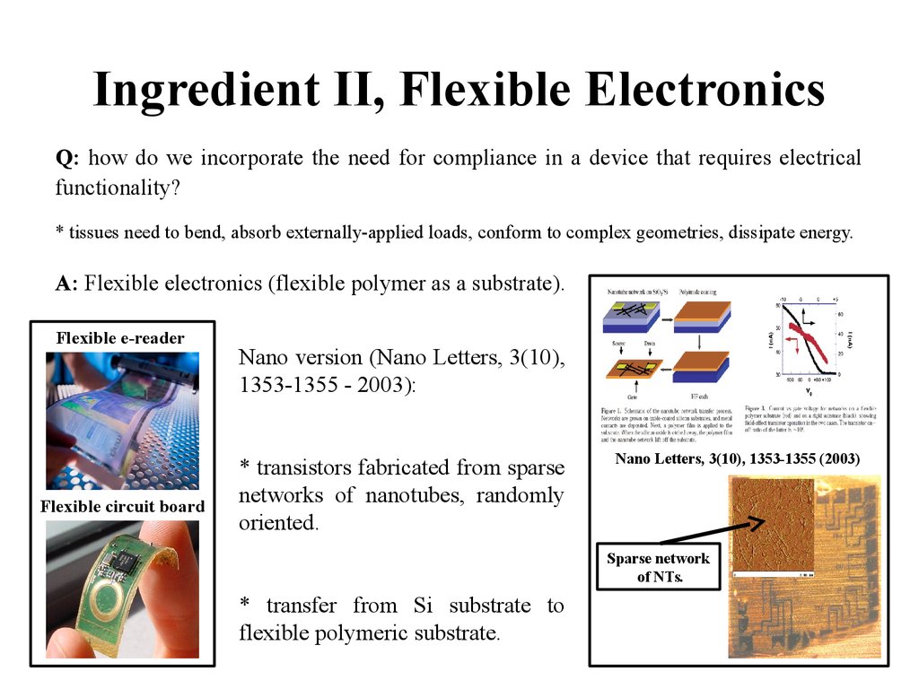 Ingredient II, Flexible Electronics