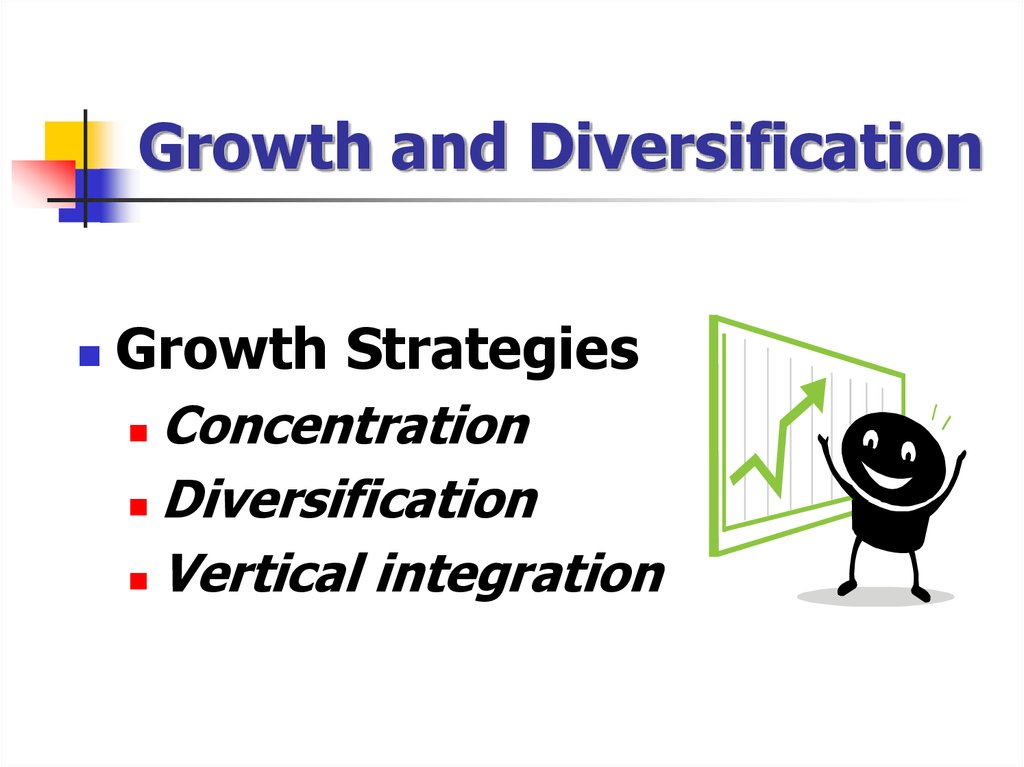 Growth and Diversification
