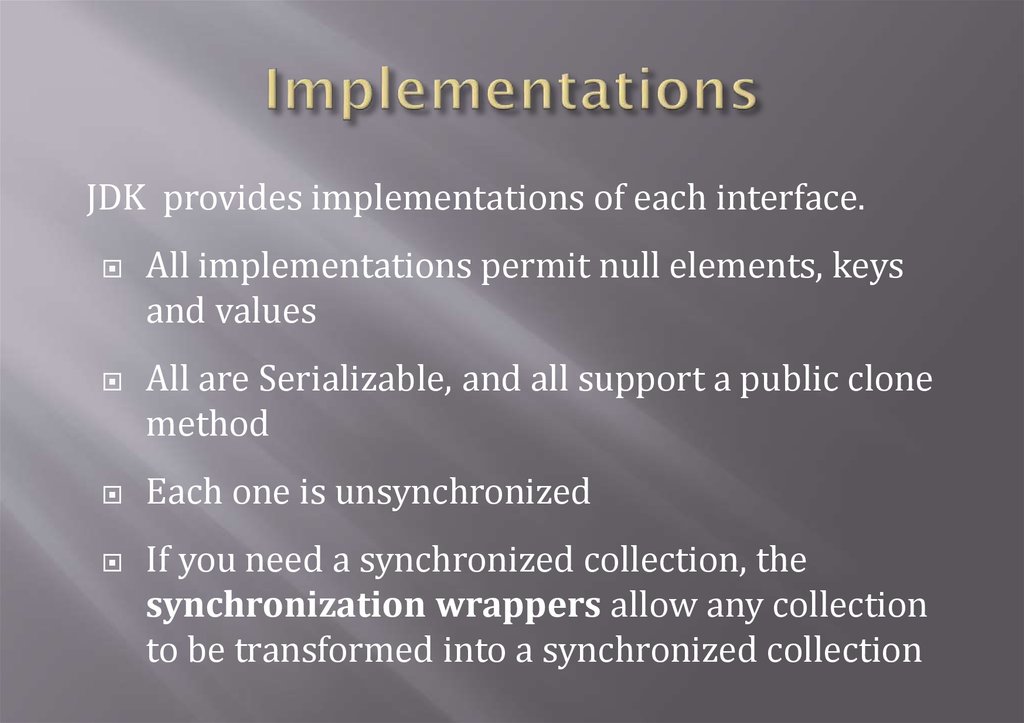 Implementations