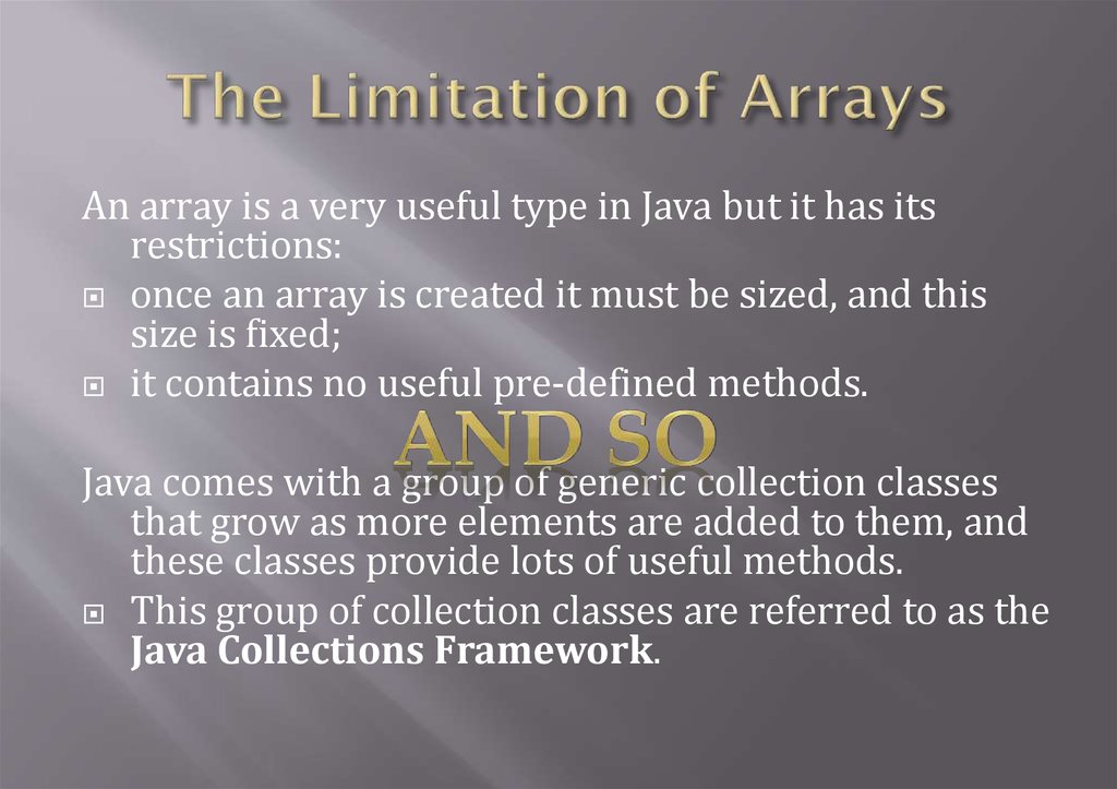 The Limitation of Arrays