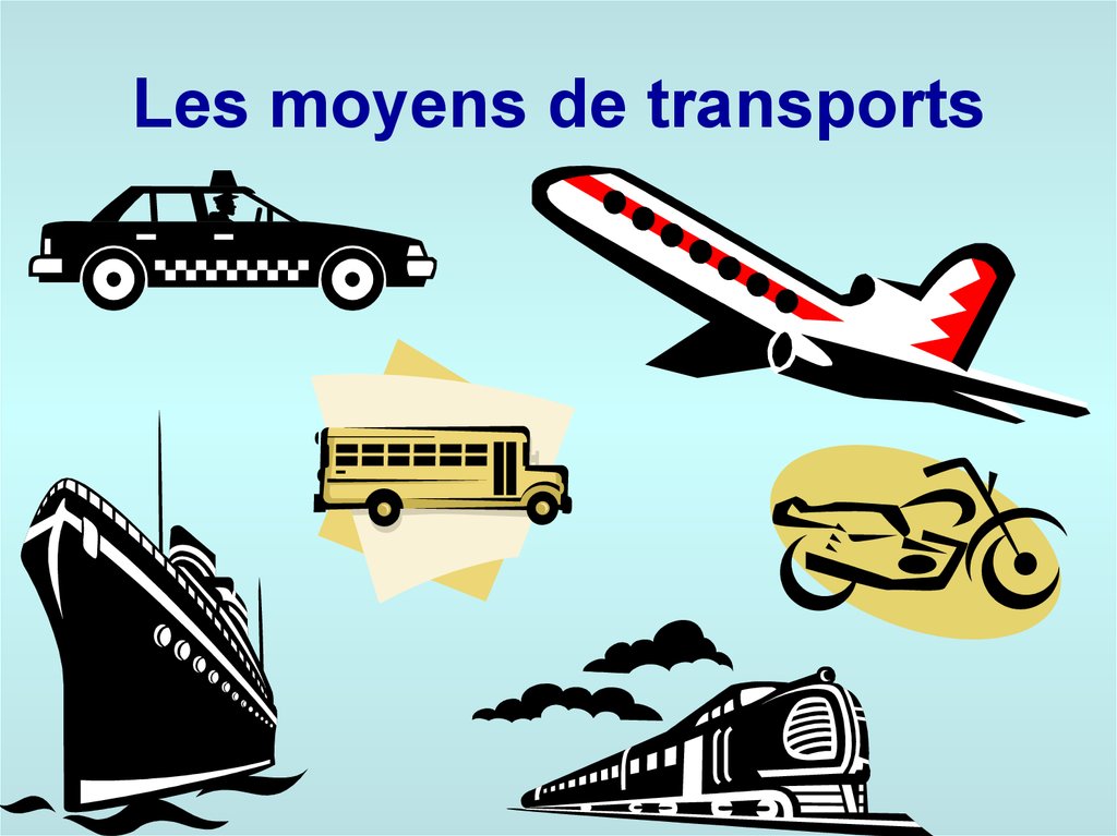 Les transport. Транспорт Графика. Тема путешествия на французском. Les Voyages тема по французскому. Виды транспорта срисовки.