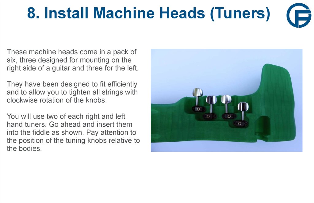 8. Install Machine Heads (Tuners)