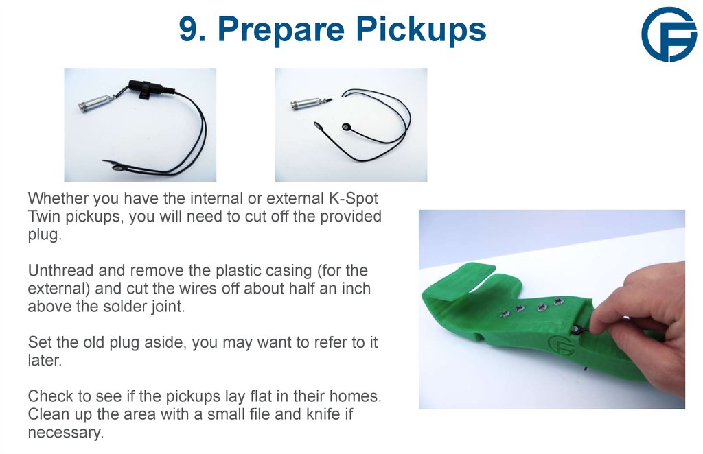 9. Prepare Pickups