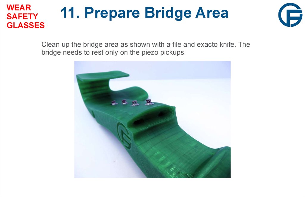 11. Prepare Bridge Area