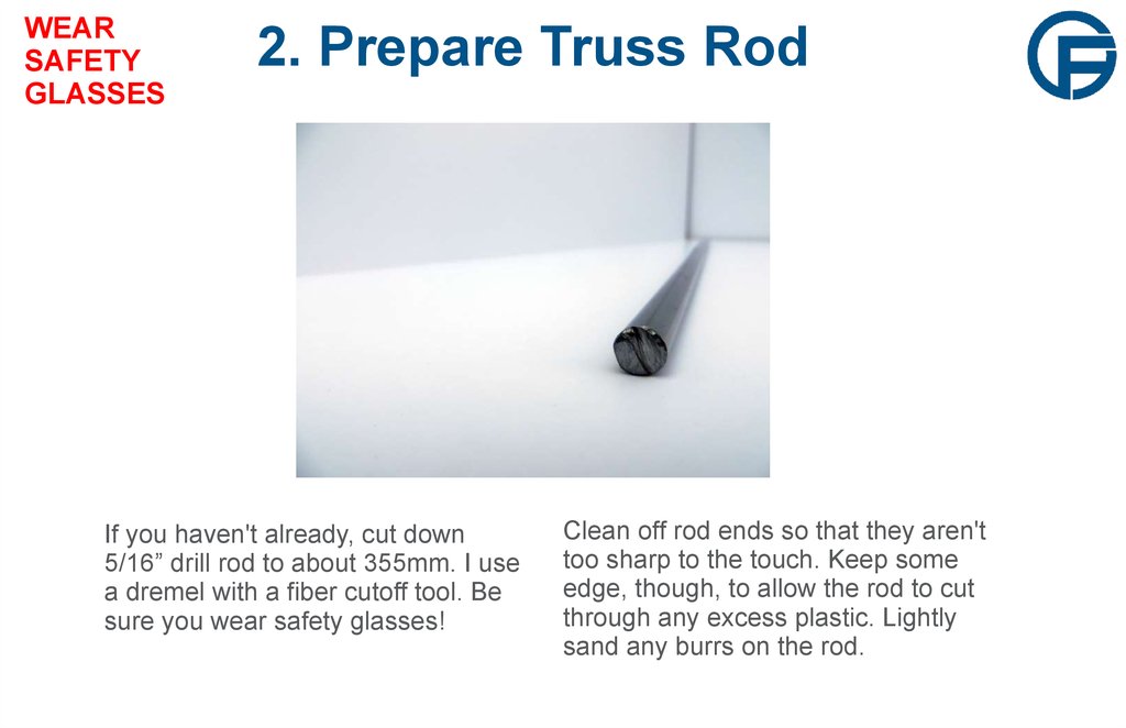 2. Prepare Truss Rod